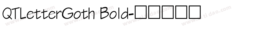 QTLetterGoth Bold字体转换